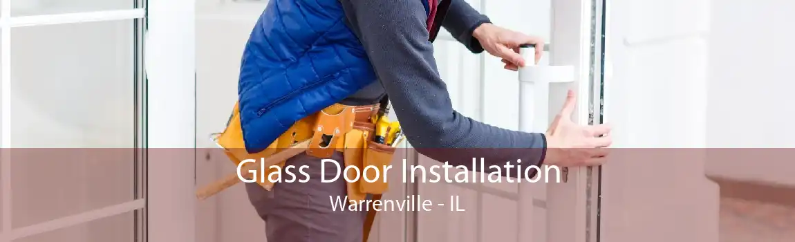 Glass Door Installation Warrenville - IL